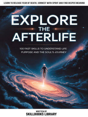cover image of Explore the Afterlife